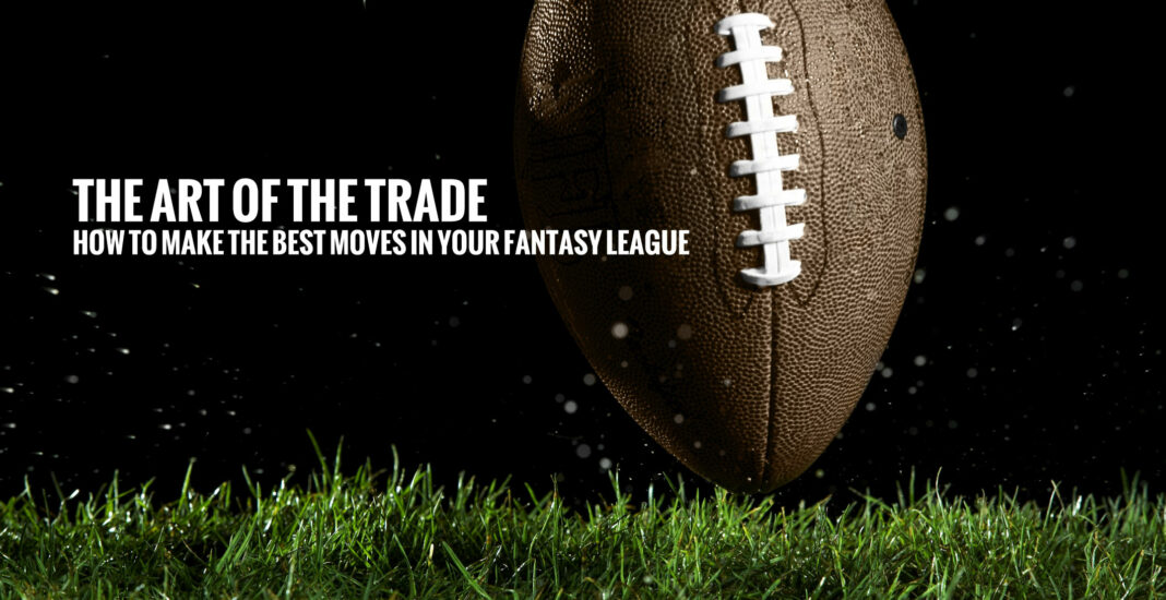 Fantasy Football Blog - Fantasy Football Tips: The Art of the Trade
